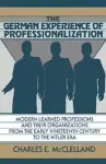 The German Experience of Professionalization cover