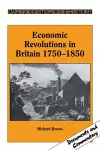 Economic Revolutions in Britain, 1750–1850 cover
