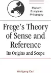 Frege's Theory of Sense and Reference cover