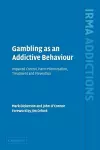 Gambling as an Addictive Behaviour cover