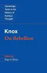 Knox: On Rebellion cover