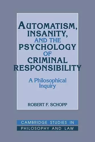 Automatism, Insanity, and the Psychology of Criminal Responsibility cover