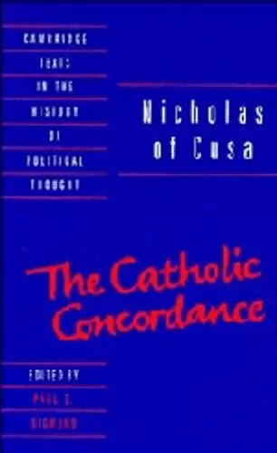 Nicholas of Cusa: The Catholic Concordance cover