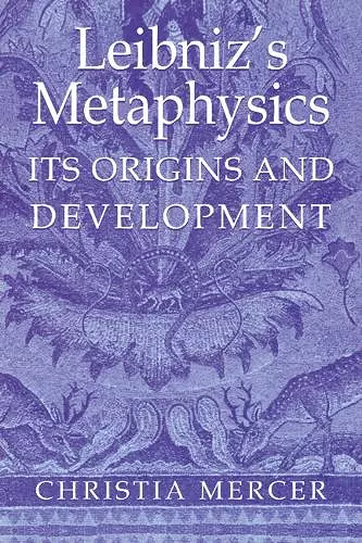 Leibniz's Metaphysics cover