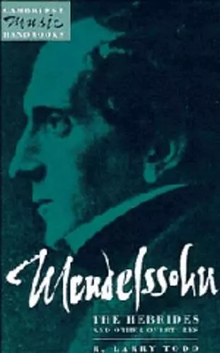 Mendelssohn: The Hebrides and Other Overtures cover