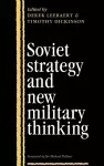 Soviet Strategy and the New Military Thinking cover