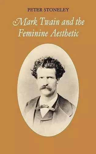 Mark Twain and the Feminine Aesthetic cover