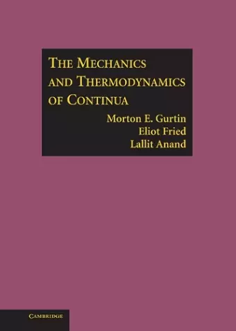 The Mechanics and Thermodynamics of Continua cover