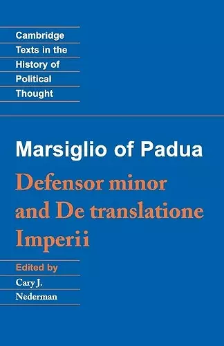 Marsiglio of Padua: 'Defensor minor' and 'De translatione imperii' cover