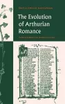 The Evolution of Arthurian Romance cover