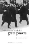 Scandinavia and the Great Powers 1890–1940 cover