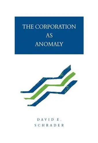The Corporation as Anomaly cover