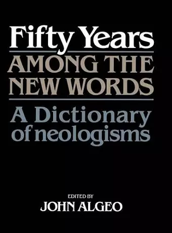 Fifty Years among the New Words cover