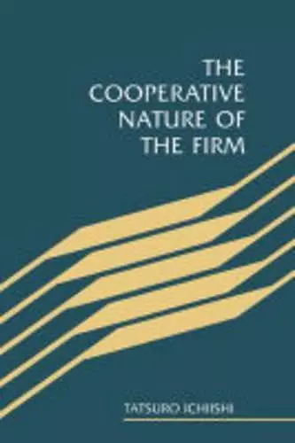 The Cooperative Nature of the Firm cover