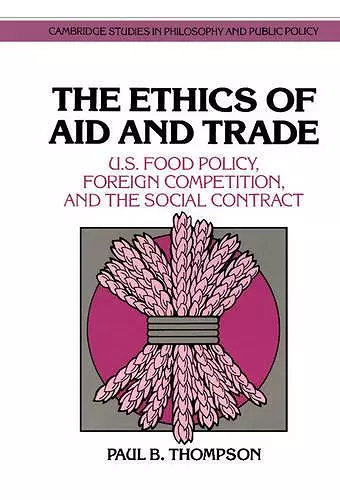 The Ethics of Aid and Trade cover