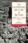 The Economic History of Britain since 1700: Volume 3, 1939–1992 cover