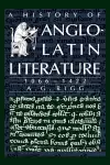 A History of Anglo-Latin Literature, 1066–1422 cover