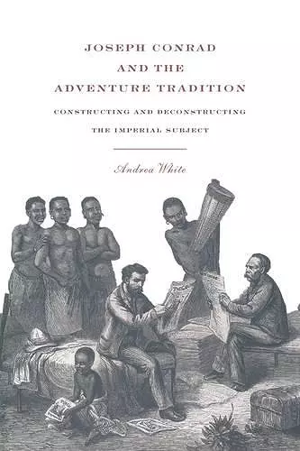 Joseph Conrad and the Adventure Tradition cover