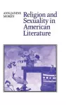 Religion and Sexuality in American Literature cover