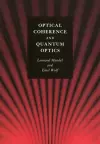 Optical Coherence and Quantum Optics cover