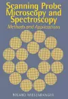 Scanning Probe Microscopy and Spectroscopy cover