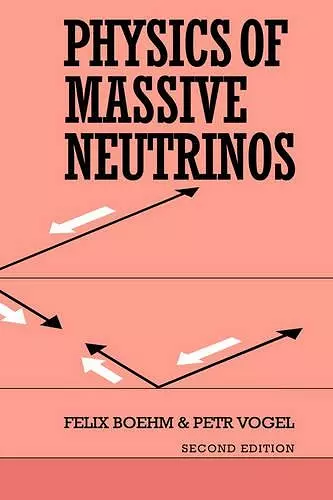 Physics of Massive Neutrinos cover