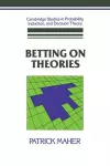 Betting on Theories cover