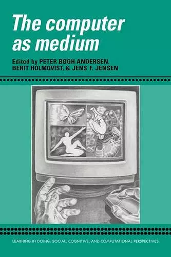 The Computer as Medium cover