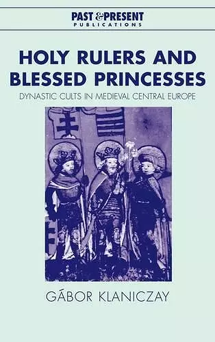 Holy Rulers and Blessed Princesses cover