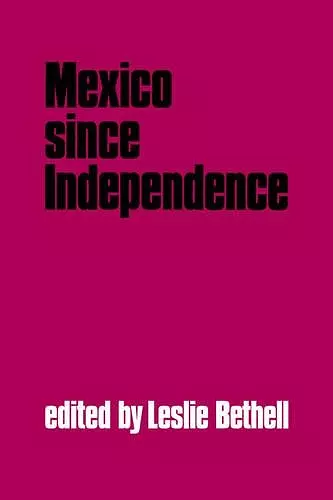 Mexico since Independence cover