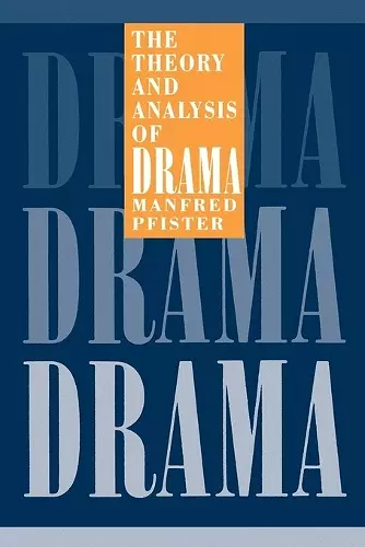 The Theory and Analysis of Drama cover