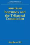 American Hegemony and the Trilateral Commission cover