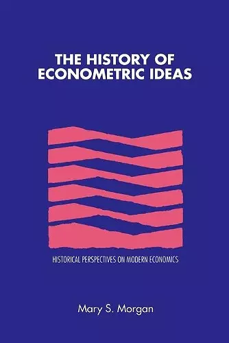 The History of Econometric Ideas cover