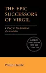 The Epic Successors of Virgil cover