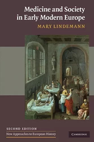 Medicine and Society in Early Modern Europe cover