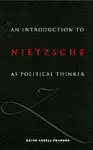 An Introduction to Nietzsche as Political Thinker cover