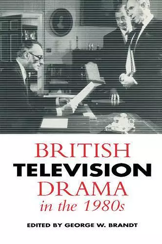 British Television Drama in the 1980s cover