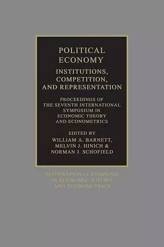 Political Economy: Institutions, Competition and Representation cover