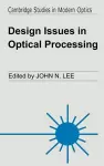 Design Issues in Optical Processing cover