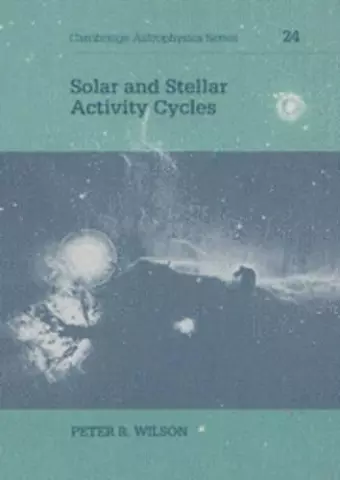 Solar and Stellar Activity Cycles cover