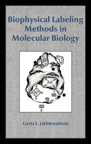 Biophysical Labeling Methods in Molecular Biology cover