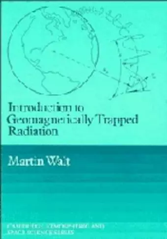 Introduction to Geomagnetically Trapped Radiation cover