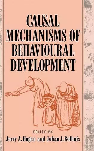 Causal Mechanisms of Behavioural Development cover