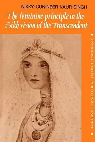 The Feminine Principle in the Sikh Vision of the Transcendent cover