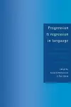 Progression and Regression in Language cover