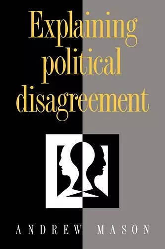 Explaining Political Disagreement cover