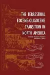 The Terrestrial Eocene-Oligocene Transition in North America cover