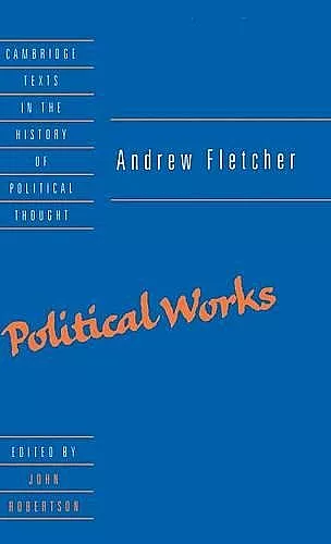 Andrew Fletcher: Political Works cover