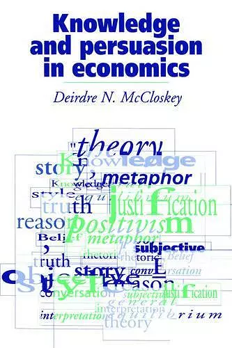 Knowledge and Persuasion in Economics cover