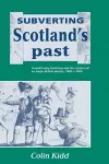 Subverting Scotland's Past cover